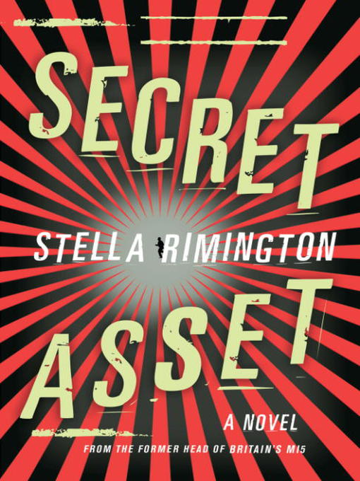 Title details for Secret Asset by Stella Rimington - Available